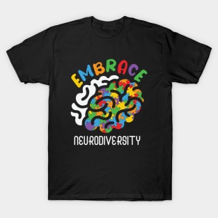 Autism Awareness - Embrace Neurodivergent T-Shirt